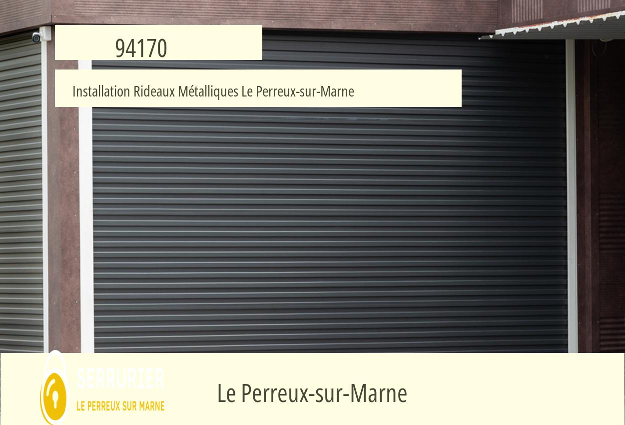 Rideau métallique en panne à Le Perreux-sur-Marne : causes, dépannage et prix
